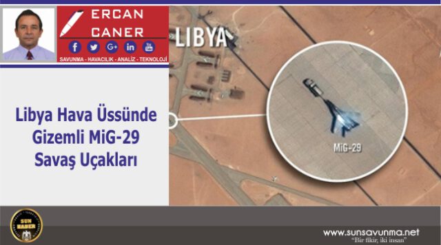 Libya Hava Üssünde Gizemli MiG-29 Savaş Uçakları