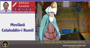 Mevlânâ Celaleddin-i Rumî