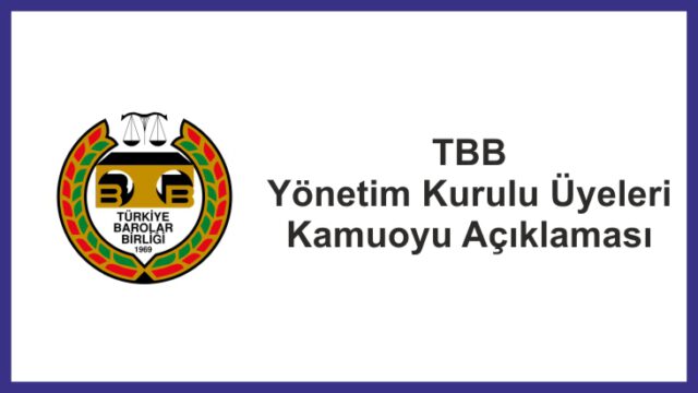 TBB Yönetim Kurulu Üyeleri Kamuoyu Açıklaması