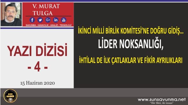 İKİNCİ MİLLİ BİRLİK KOMİTESİ’NE DOĞRU GİDİŞ…