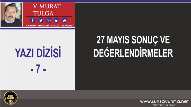 27 MAYIS SONUÇ VE DEĞERLENDİRMELER