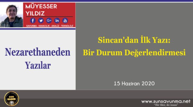 Sincan’dan İlk Yazı: Bir Durum Değerlendirmesi