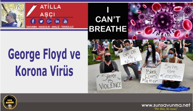 George Floyd ve Korona Virüs