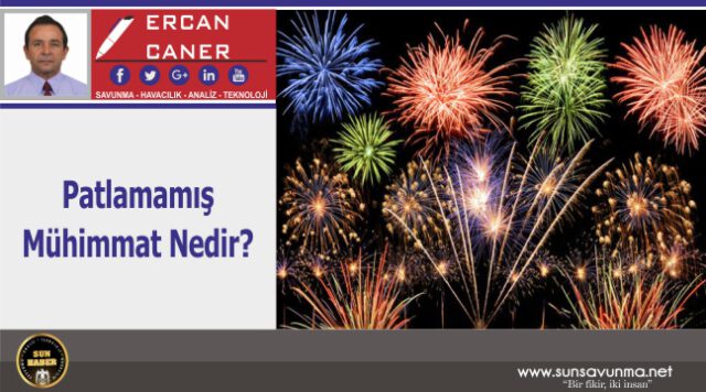 Patlamamış Mühimmat Nedir?