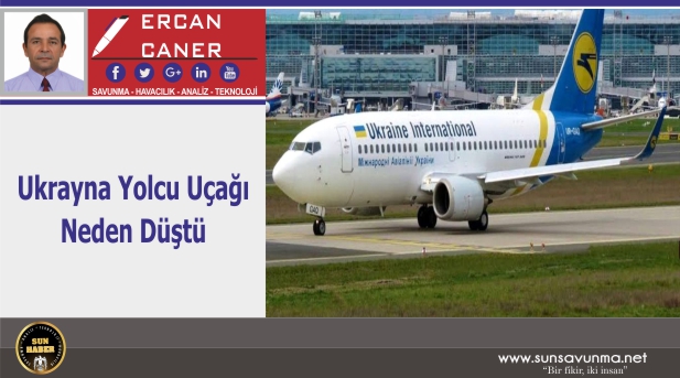 Ukrayna Yolcu Uçağı Neden Düştü