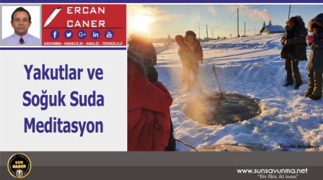 Yakutlar ve Soğuk Suda Meditasyon