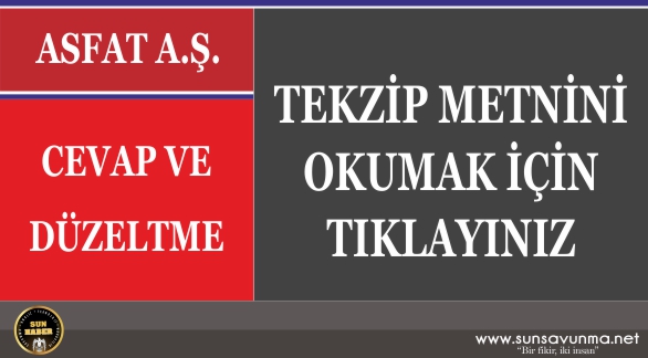 ASFAT A.Ş. CEVAP VE DÜZELTME