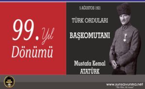 Mustafa Kemal Atatürk’e Başkomutanlık ünvanının verilmesinin 99. yıl dönümü