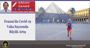 Fransa’da Covid-19 Vaka Sayısında Büyük Artış