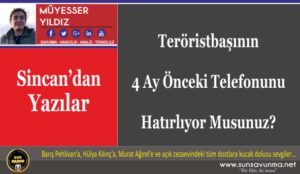 Teröristbaşının 4 Ay Önceki Telefonunu Hatırlıyor Musunuz?
