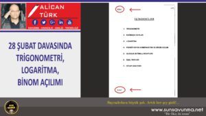 28 ŞUBAT DAVASINDA TRİGONOMETRİ, LOGARİTMA, BİNOM AÇILIMI