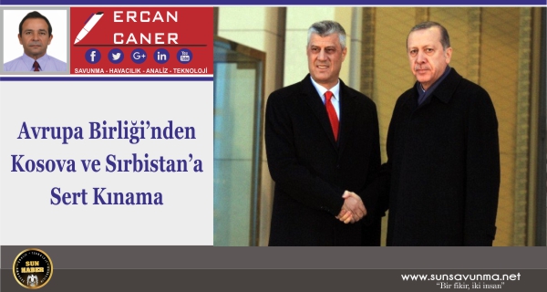 Avrupa Birliği’nden Kosova ve Sırbistan’a Sert Kınama