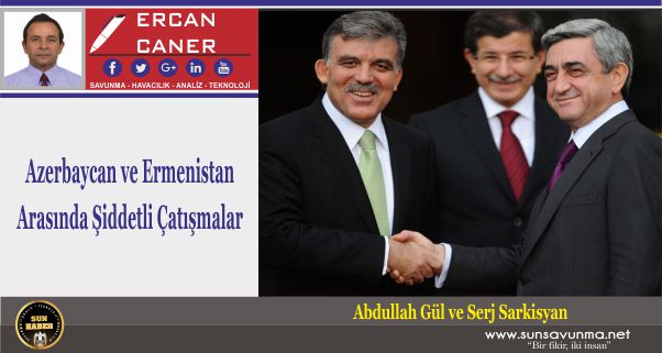 Azerbaycan ve Ermenistan Arasında Şiddetli Çatışmalar