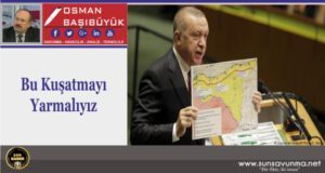 Bu Kuşatmayı Yarmalıyız