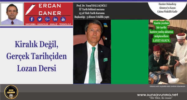 Kiralık Değil, Gerçek Tarihçiden Lozan Dersi