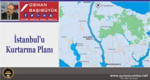 İstanbul’u Kurtarma Planı