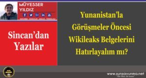 Yunanistan’la Görüşmeler Öncesi Wikileaks Belgelerini Hatırlayalım mı?