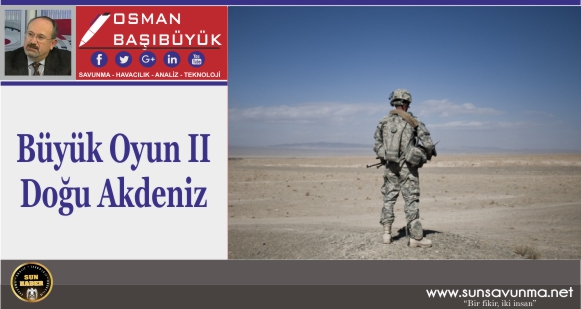 Büyük Oyun II – Doğu Akdeniz