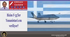 Bizim F-35’ler Yunanistan’a mı veriliyor?