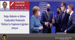 Doğu Akdeniz ve Kıbrıs Faaliyetleri Nedeniyle Türkiye’ye Yaptırım Çağrıları Artıyor