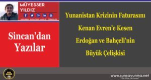 Yunanistan Krizinin Faturasını Kenan Evren’e Kesen Erdoğan ve Bahçeli’nin Büyük Çelişkisi