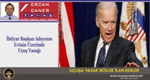 İhtiyar Başkan Adayının Evinin Üzerinde Uçuş Yasağı