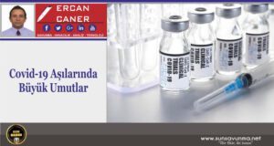 Covid-19 Aşılarında Büyük Umutlar