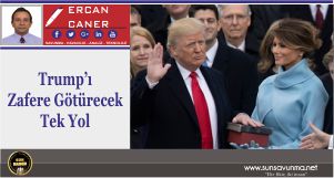 Trump’ı Zafere Götürecek Tek Yol