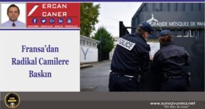 Fransa’dan Radikal Camilere Baskın