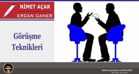 Görüşme Teknikleri