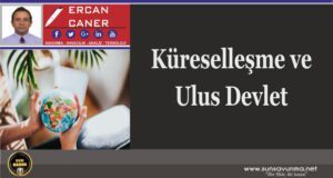 Küreselleşme ve Ulus Devlet