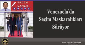 Venezuela’da Seçim Maskaralıkları Sürüyor