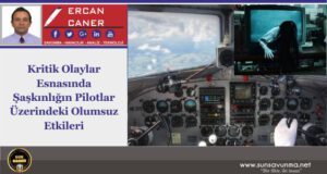 Kritik Olaylar Esnasında Şaşkınlığın Pilotlar Üzerindeki Olumsuz Etkileri