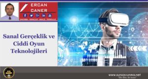 Sanal Gerçeklik ve Ciddi Oyun Teknolojileri