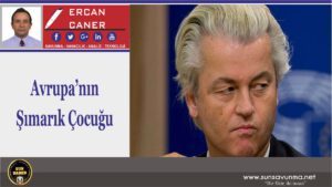 Avrupa’nın Şımarık Çocuğu