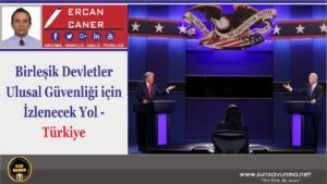 Birleşik Devletler Ulusal Güvenliği için İzlenecek Yol – Türkiye