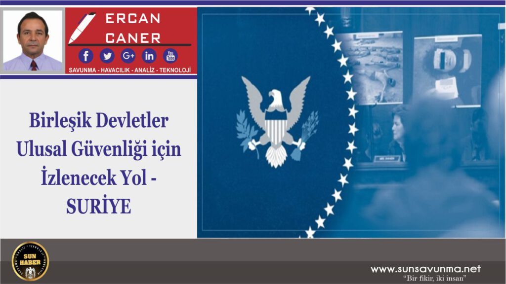 Birleşik Devletler Ulusal Güvenliği için İzlenecek Yol- SURİYE