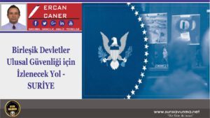Birleşik Devletler Ulusal Güvenliği için İzlenecek Yol- SURİYE