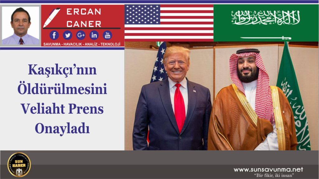 Kaşıkçı’nın Öldürülmesini Veliaht Prens Onayladı