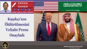 Kaşıkçı’nın Öldürülmesini Veliaht Prens Onayladı