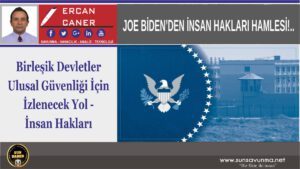 Birleşik Devletler Ulusal Güvenliği İçin İzlenecek Yol – İnsan Hakları