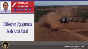 Helikopter Uçuşlarında Sekiz Altın Kural