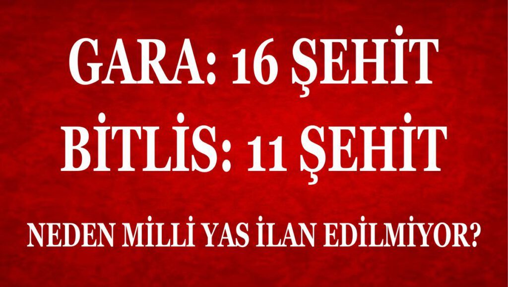 NEDEN MİLLİ YAS İLAN EDİLMİYOR?