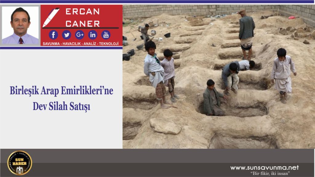 Birleşik Arap Emirlikleri’ne Dev Silah Satışı