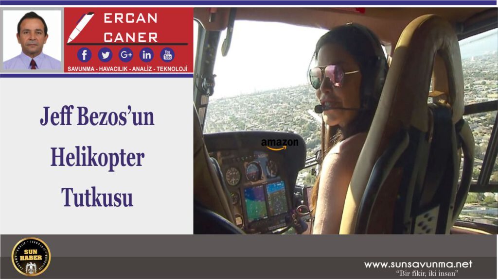 Jeff Bezos’un Helikopter Tutkusu
