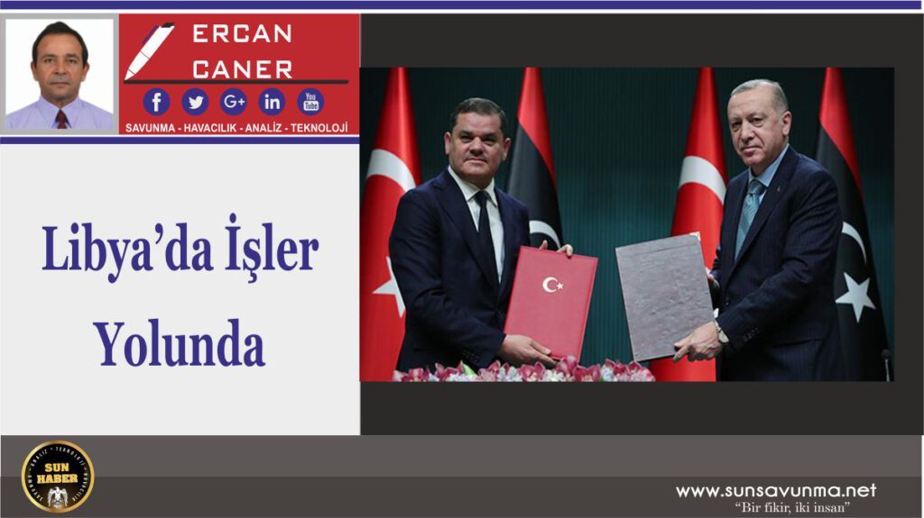 Libya’da İşler Yolunda