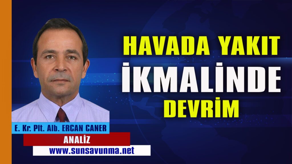 Havada Yakıt İkmalinde Devrim