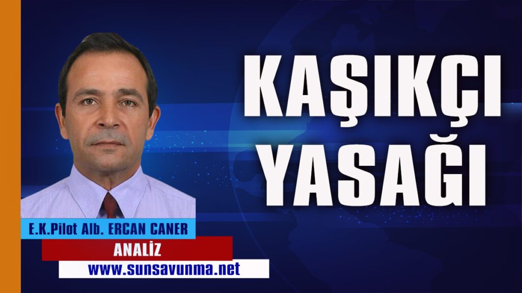 Kaşıkçı Yasağı