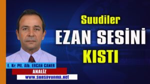 Suudiler Ezan Sesini Kıstı