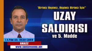 Uzay Saldırısı ve Beşinci Madde